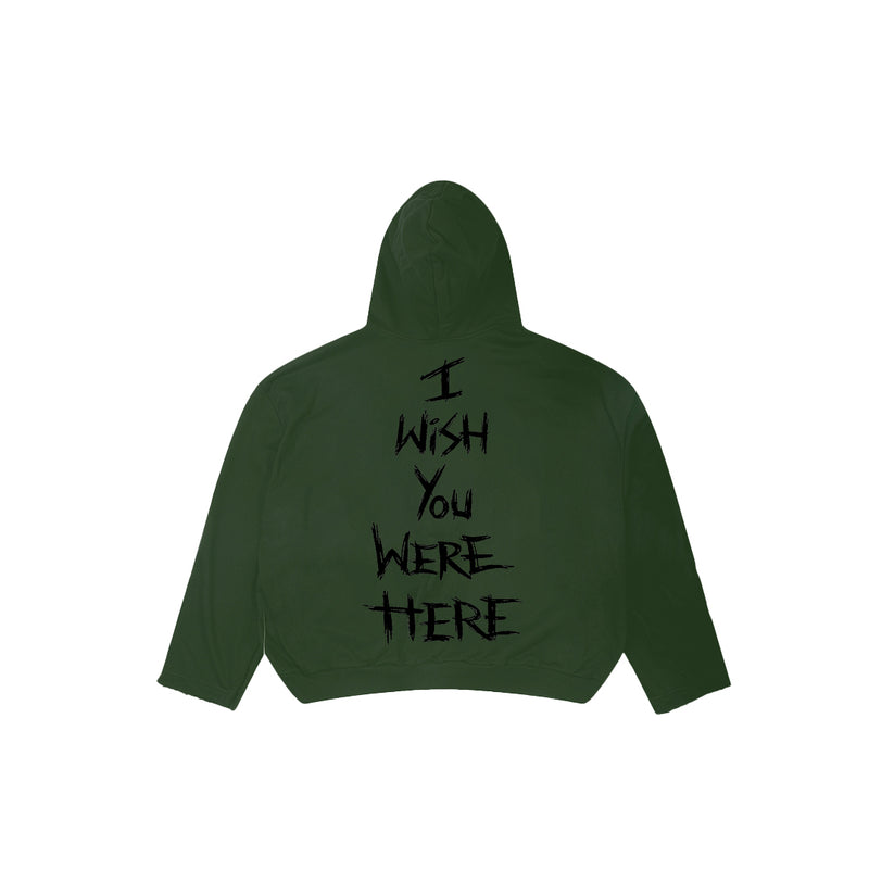 I WISH YOU WERE HERE CLASSIC HOODIE GREEN